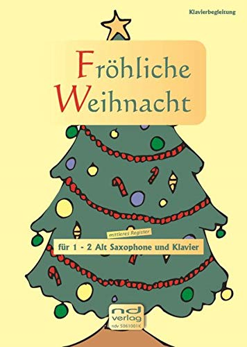 Fröhliche Weihnacht für 1-2 Alt Saxophone und Klavier: Klavierbegleitung