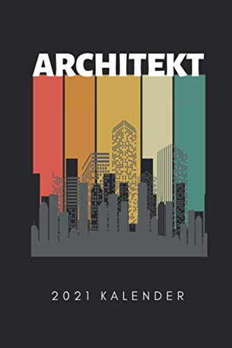 ARCHITEKT 2021 KALENDER: A5 Kalender 2021 für Architekten | Buch Architektur | Architekturstudium | Geschenkidee für Studenten | Architekten Bücher | Architekturbuch