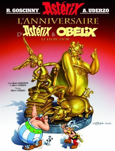Le Livre d'or l'anniversaire d'Asterix et Obelix (French Edition) by Goscinny/Uderzo (2009) Hardcover