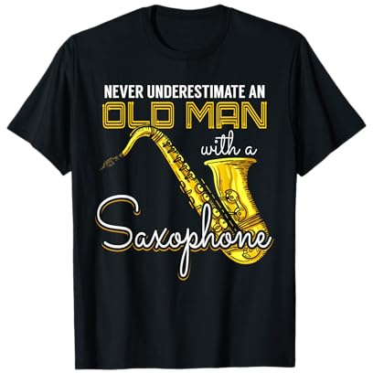Never Underestimate An Old Man With A Saxophone Gift T-Shirt