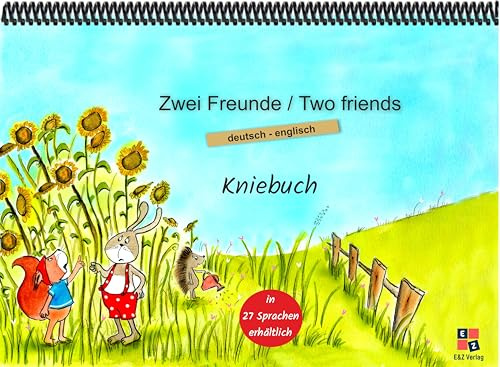Zwei Freunde: Kniebuch deutsch / englisch