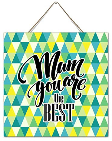 NABRAND Inspirierende Holzwandtafel Wandkunst Motto Dekor Mum You Are The Best Custom Wandkunst Holzschild mit Zitaten Hängeschilder Heimdekoration für Wäschekaminsims 30,5 x 30,5 cm