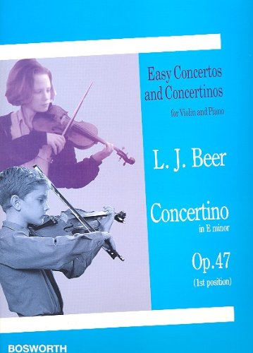Leopold Joseph Beer: Concertino IN E OP.47 - Einfaches Konzert für Violine (1.Lage) und Klavier in e-moll - mit Bleistift - Noten/Sheet Music