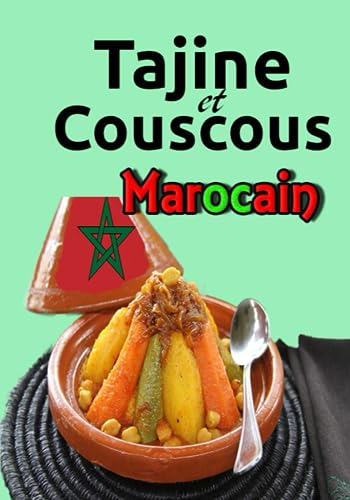 Couscous et Tajine: Livre recette tajine orientale facile et délicieux | Cuisine marocaine