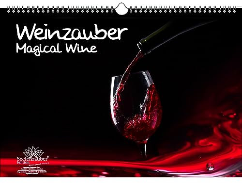 Weinzauber DIN A3 Immerwährender Kalender Wein und Weinberge - Seelenzauber