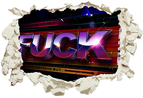 Unified Distribution F*ck That - Wandtattoo mit 3D Effekt, Aufkleber für Wände und Türen Größe: 92x61 cm, Stil: Durchbruch