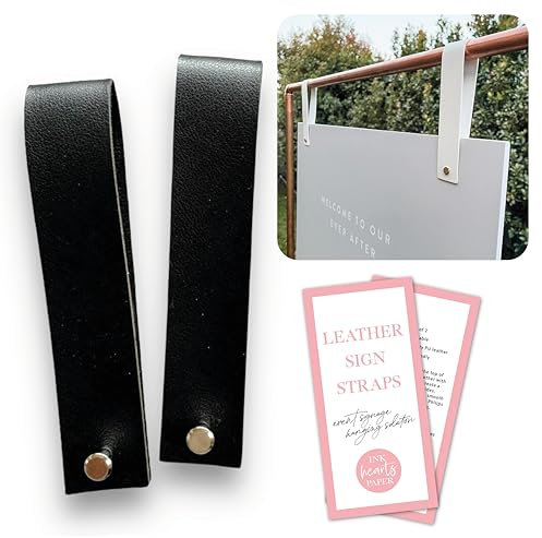 Leather Sign Straps for Hanging Sign, Welcome Sign, Wedding Sign, Engagement Sign, Event Display Sign, Seating Chart, Ceremony, Acrylic, Foamboard, Frame (Black)
