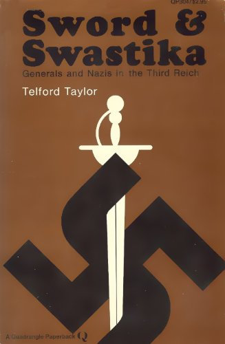 Sword and Swastika: Generals and Nazis in the Thir