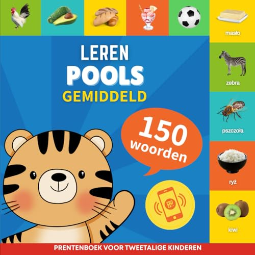 Leer Pools - 150 woorden met uitspraken - Gemiddeld: Prentenboek voor tweetalige kinderen