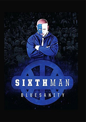 Sixth Man: Bluesanity