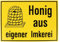 Werbeschild Honig aus eigener Imkerei (schwarz gelb) 35 x 25 Imkerei Bienen Schild
