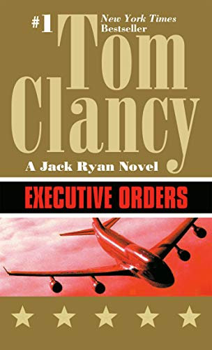 Executive Orders (Jack Ryan Book 7) (English Edition)