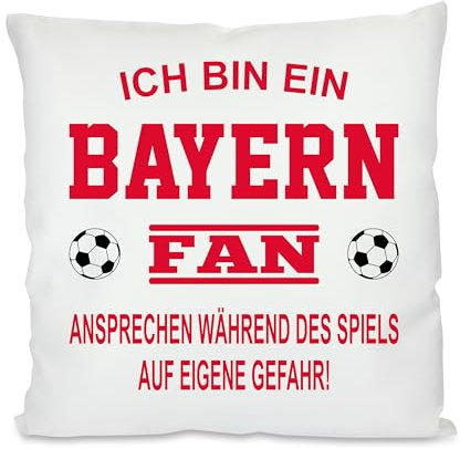 Herzbotschaft Fussball Kissen | Ich Bin EIN Bayern Fan - Ansprechen während des Spiels auf eigene Gefahr | Dekokissen für Fußballfans | Hülle und Füllung | 40cm x 40cm | versteckter Reisverschluss