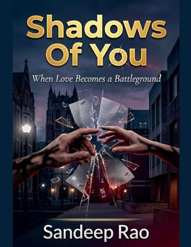Shadows Of You: When Love Becomes a Battleground