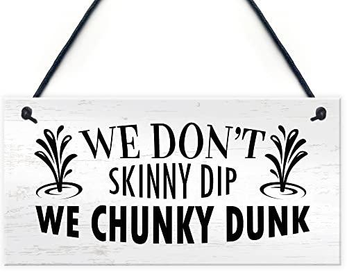 Red Ocean Funny Hot Tub Sign Dont Skinny Dip We Chunky Dunk Novelty Garden Tub Decor