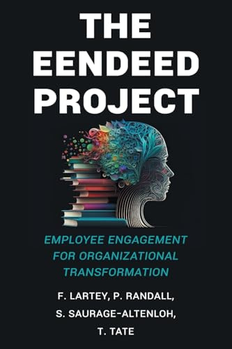 The EENDEED Project: Employee Engagement for Organizational Transformation