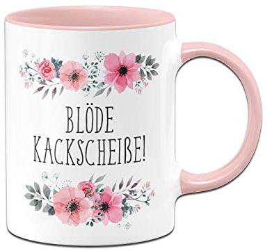 Tassenbrennerei Tasse mit Spruch Blöde Kackscheiße blumig - Kaffeetasse lustig - Spülmaschinenfest (Rosa)