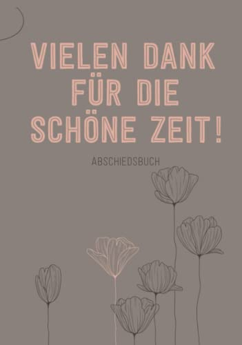 Abschiedsbuch Kollegen Poesiealbum Kollegenbuch zum ausfüllen: Erinnerungsalbum für Arbeitskollegen zum Jobwechsel, Rente, Ruhestand oder Abschied, Freundebuch: Hardcover matt 120 Seiten