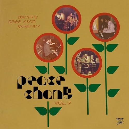 Peace Chant Vol. 7: Private Jazz From Germany 1970-1987