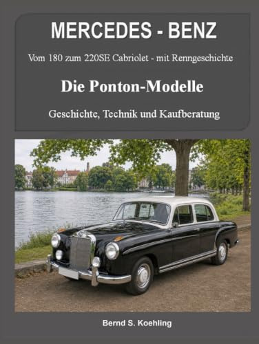 MERCEDES-BENZ, Die Ponton Modelle: Vom 180 zum 220SE Cabriolet