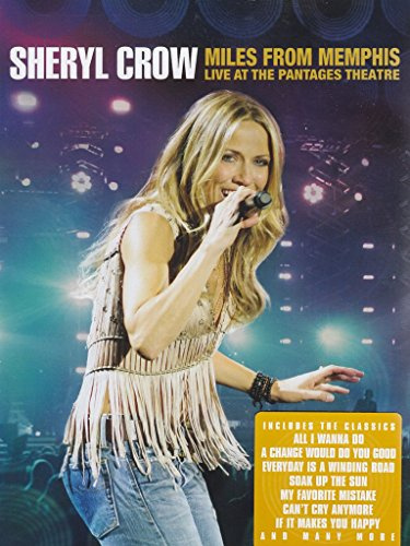 Sheryl Crow - Miles From Memphis - Live At The Pantages Theatre [DVD] [2010] [UK Import]