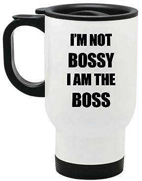 Mug de voyage 60 Second Makeover I'm Not Bossy, I Am The Boss