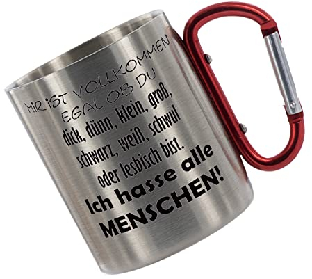 CreaLuxe Edelstahltasse mit Karabiner 'Mir ist es egal ob' Tasse bedruckt, Kaffeetasse, Bürotasse, Metalltasse