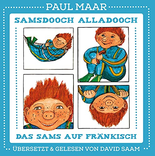 Samsdooch Alladooch - Das Sams Auf Fränkisch