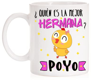 FUNNY CUP Taza ¿ quién es la mejor hermana ? Po Yo. Taza regalo para hermanas divertidas del pollito.