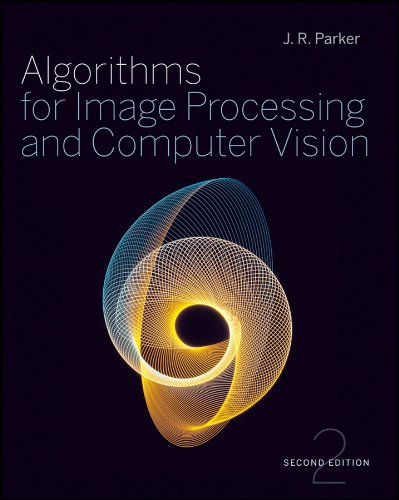 Algorithms for Image Processing and Computer Vision (English Edition)