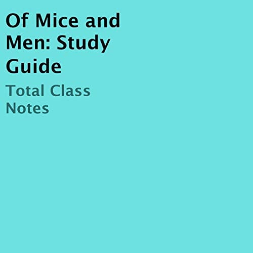 Study Guide: Of Mice and Men
