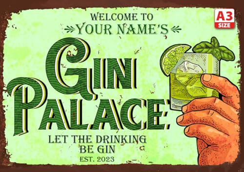 ELITEPRINT Personalised Gin Palace Lets the Drinking Sign Wall Decor Metal Plaque - Wall Art Decorations (A3 (42cm x 29.7cm)) 0491-B