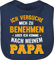 Baby Lätzchen - Sprüche - Ich versuche mich zu benehmen komme nach meinem Papa - Unisize - Navy Blau - lustige babysachen spruch dad schlabberlatz babykleidung mit süßen sprüchen spruche papas