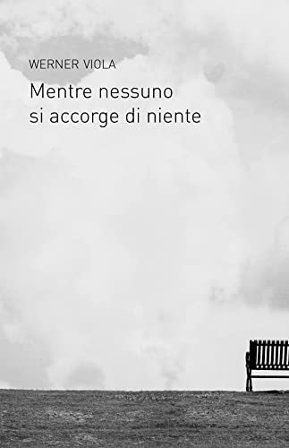 Mentre nessuno si accorge di niente