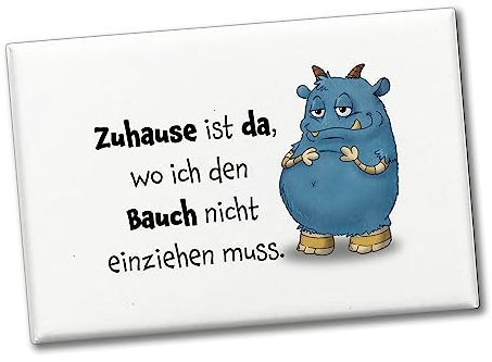 Freches Monster in blau Souvenir Souvenir Magnet mit lustigem Spruch Zuhause ist da, wo ich den Bauch Nicht einziehen muss. Hingucker am Kühlschrank für Kinder, Freunde und