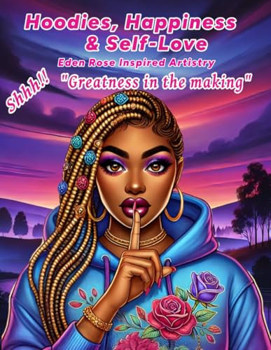 Hoodies, Happiness and Self-Love