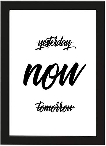 PICSonPAPER Poster DIN A4 Yesterday, Now, Tomorrow, gerahmt mit schwarzem Bilderrahmen, Geschenk, Geschenkidee, Geburtstagsgeschenk, Poster mit Rahmen (Now)
