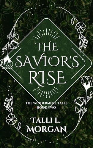 The Savior's Rise (The Windermere Tales, Band 2)