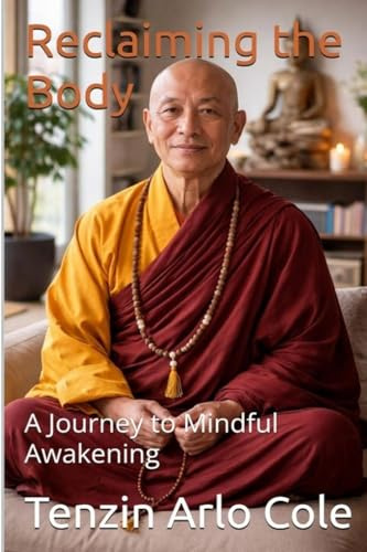 Reclaiming the Body: A Journey to Mindful Awakening