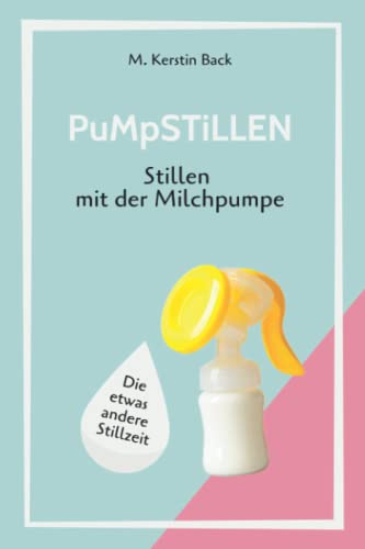 Pumpstillen: Stillen mit der Milchpumpe
