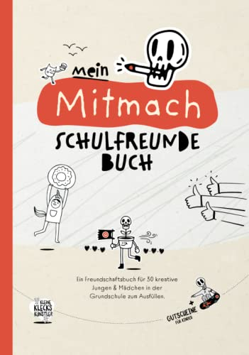 Mein Mitmach Schulfreundebuch: Ein Freundschaftsbuch für 30 kreative Jungen & Mädchen in der Grundschule zum Ausfüllen + Gutscheine für Kinder