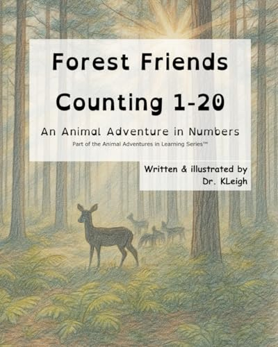 Forest Friends Counting 1-20: An Animal Adventure in Numbers (Animal Adventures in Learning (TM))