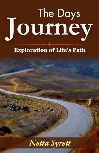 The Day's Journey: Netta Syrett's Exploration of Life's Path