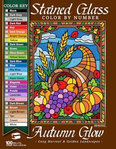Autumn Glow Stained Glass Color By Number: Cozy Harvest & Golden Landscapes (Stained Glass Color By Number Collection)