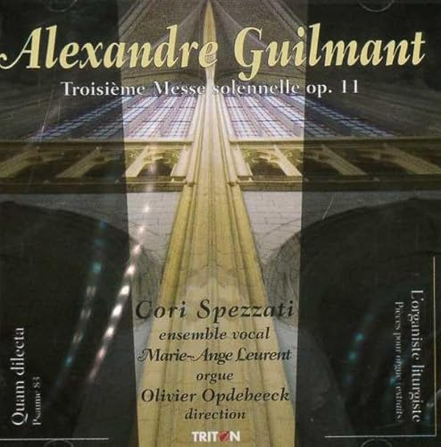 Troisieme Messe Solennelle Op.11