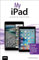 My iPad (Covers iOS 9 for iPad Pro, all models of iPad Air and iPad mini, iPad 3rd/4th generation, and iPad 2) (My...) (English Edition)