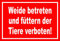 Melis-Folienwerkstatt Schild - Weide betreten - 30x20cm | Bohrlöcher | 3mm Hartschaum – S00039-011-D - 20 Varianten