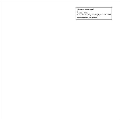 The Second Annual Report Of Throbbing Gristle