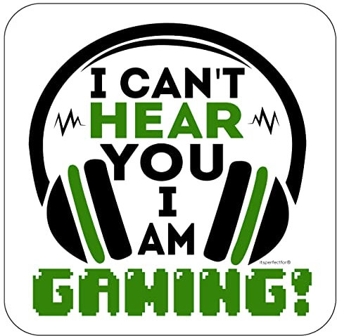 Gamer Coaster. Funny Gaming Desk Mat. Player Quote I Can't hear You I am Gaming. Game Table Accessories Novelty Gift.