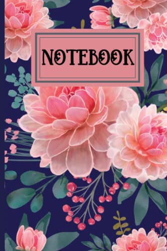 NOTEBOOK: Valentine's Day Blank Lined Journal With Cute And Beautiful Floral Design For Lovers